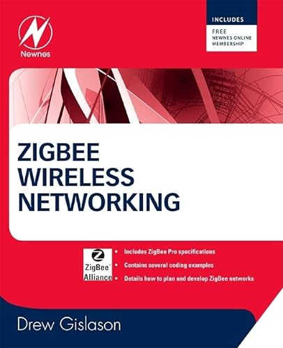 Zigbee Wireless Networking von Newnes