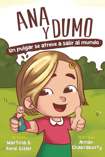 Ana y Dumo: Un pulgar se atreve a salir al mundo