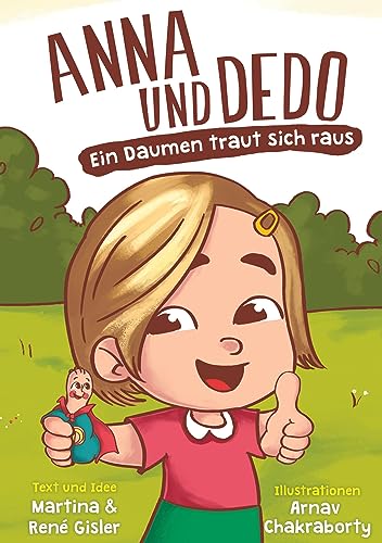Anna und Dedo: Ein Daumen traut sich raus