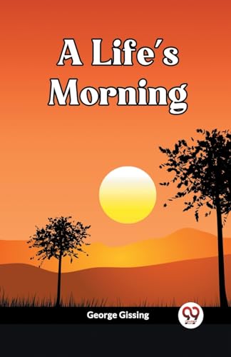 A Life's Morning von Double 9 Books