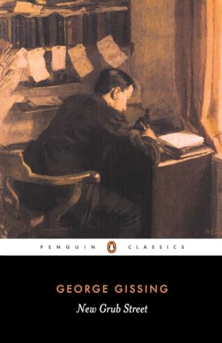 New Grub Street (Penguin Classics) von Penguin