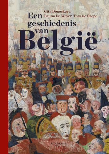 Een geschiedenis van België von Academia Press