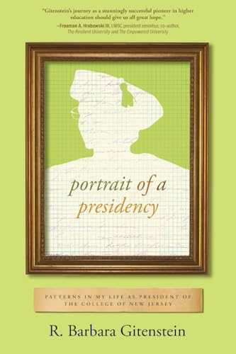 Portrait of a Presidency: Patterns in My Life as President of The College of New Jersey von Koehler Books