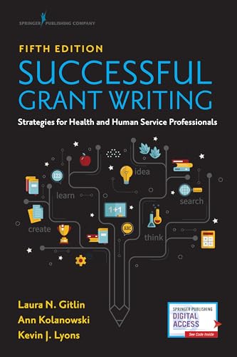 Successful Grant Writing: Strategies for Health and Human Service Professionals von Springer Publishing Company