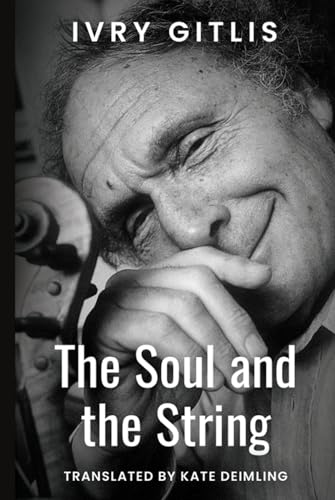 The Soul and the String von Felix Mendelssohn Press