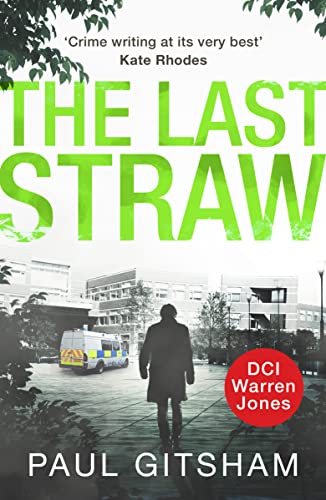 The Last Straw (A DCI Warren Jones Novel)
