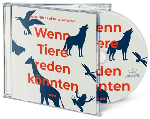 Wenn Tiere reden könnten ...