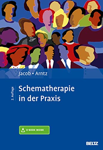 Schematherapie in der Praxis: Mit E-Book inside von Psychologie Verlagsunion