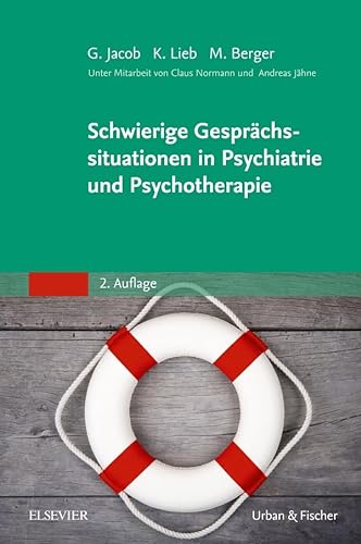 Schwierige Gesprächssituationen in Psychiatrie und Psychotherapie von Elsevier