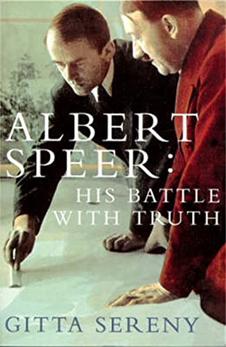 Albert Speer: His Battle With Truth von Picador