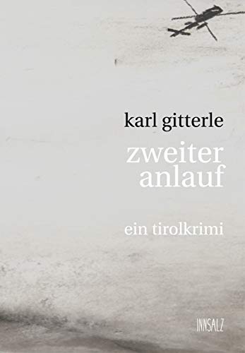 zweiter anlauf: ein tirolkrimi