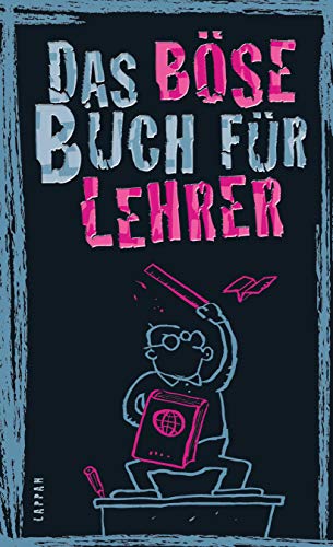 Das böse Buch für Lehrer Das böse Buch für Lehrer