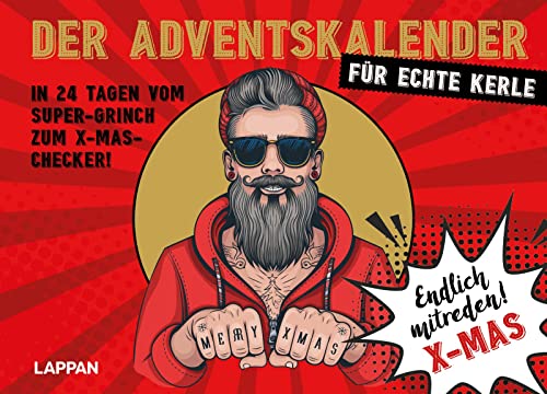 Der Adventskalender - in 24 Tagen vom Super-Grinch zum X-Mas-Checker!: Lustiges Adventsbuch zum Aufschneiden für Weihnachts-Nerds und solche, die es werden wollen (Endlich mitreden!) von Lappan Verlag