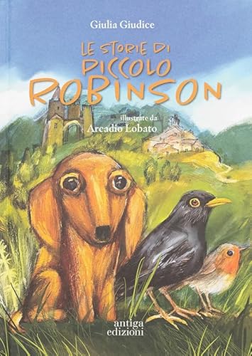 Le storie di Piccolo Robinson Le storie di Piccolo Robinson von Antiga Edizioni
