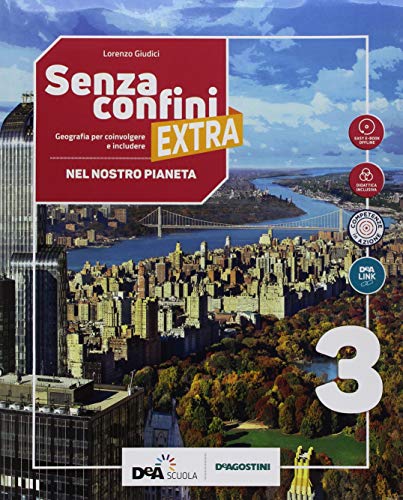 Senza confini extra. Con atlante e percorsi interdisciplinari aggiornati. Per la Scuola media. Con ebook. Con espansione online. Con DVD-ROM (Vol. 3)