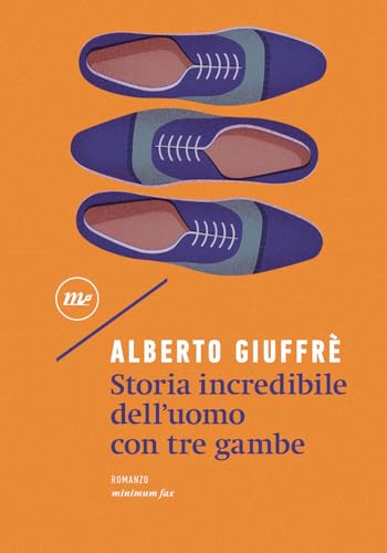 Storia incredibile dell'uomo con tre gambe (Nichel)