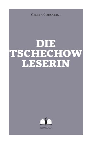 Die Tschechow-Leserin