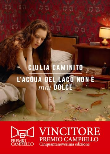 L’acqua del lago non è mai dolce (Narratori italiani)