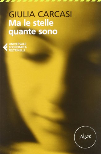 Ma le stelle quante sono. Alice-Ma le stelle quante sono. Carlo (Universale economica, Band 8032)