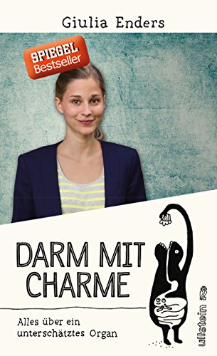 Darm mit Charme: Alles über ein unterschätztes Organ