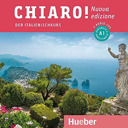 Chiaro! A1 – Nuova edizione: Der Italienischkurs / 2 Audio-CDs (Chiaro! – Nuova edizione)