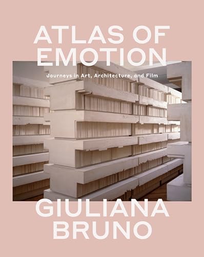 Atlas of Emotion: Journeys in Art, Architecture, and Film von Verso