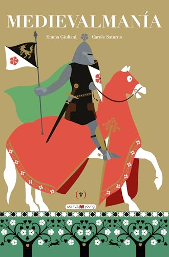 Medievalmanía (Libros para los que aman los libros) von Maeva Ediciones