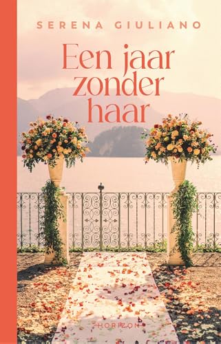 Een jaar zonder haar Een jaar zonder haar von Horizon