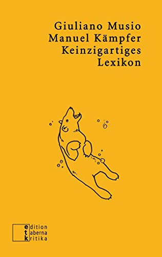 Keinzigartiges Lexikon (etkbooks) von edition taberna kritika