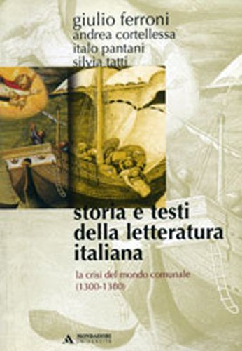 Storia e testi della letteratura italiana Storia e testi della letteratura italiana von Mondadori Università