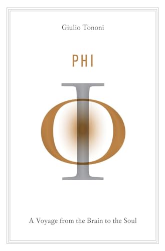 Phi: A Voyage from the Brain to the Soul