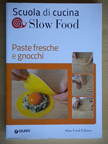 Paste fresche e gnocchi (Scuola di cucina Slow Food)