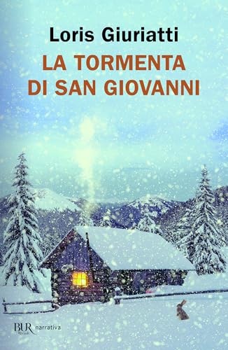 La tormenta di San Giovanni (BUR Narrativa) von Rizzoli