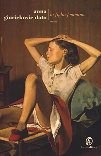 La figlia femmina (Le strade)