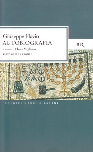 Autobiografia (BUR Classici greci e latini, Band 961) von Rizzoli
