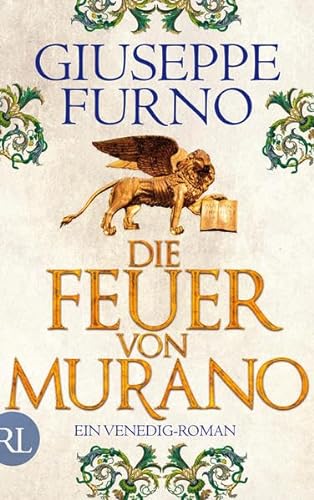 Die Feuer von Murano: Ein Venedig-Roman