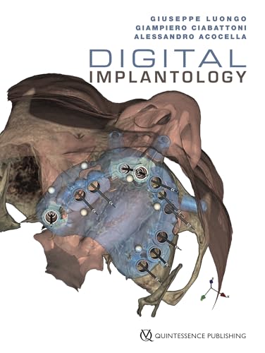 Digital Implantology Digital Implantology von Quintessence Publishing