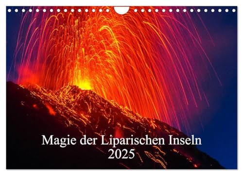 Magie der Liparischen Inseln 2025 (Wandkalender 2025 DIN A4 quer), CALVENDO Monatskalender von CALVENDO