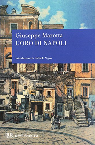 L'oro di Napoli (BUR Grandi classici) von Rizzoli - RCS Libri