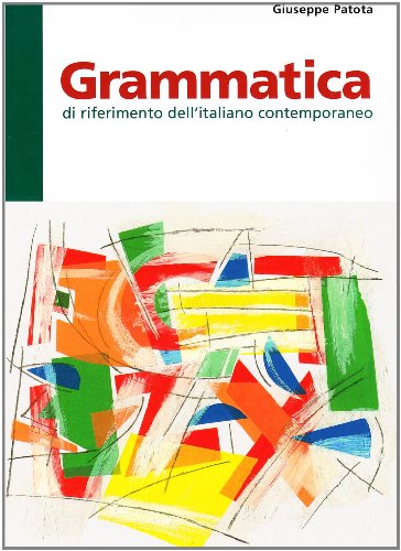 Grammatica di riferimento dell'italiano contemporaneo (Guide linguistiche) von Garzanti Linguistica