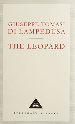 The Leopard: Giuseppe Tomasi di Lampedusa (Everyman's Library CLASSICS)