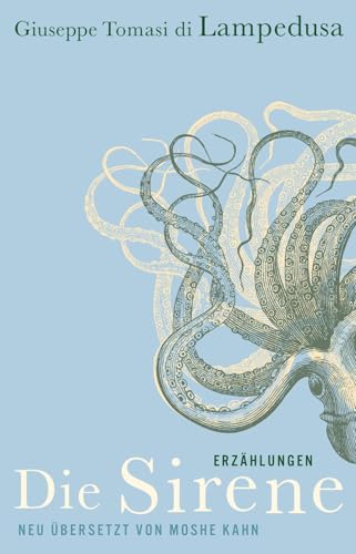 Die Sirene: Erzählungen | Neu übersetzt und erweitert von PIPER