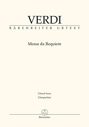 Messa da Requiem. Chorpartitur, Urtextausgabe. BÄRENREITER URTEXT