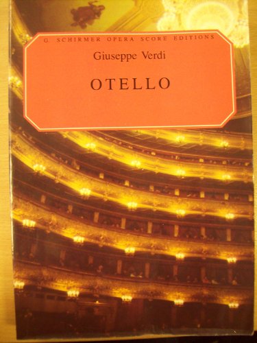 Otello (G. Schirmer Opera Score Editions) von G. Schirmer