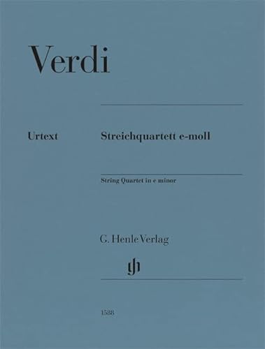 Streichquartett e-moll: Besetzung: Streichquartette (G. Henle Urtext-Ausgabe)