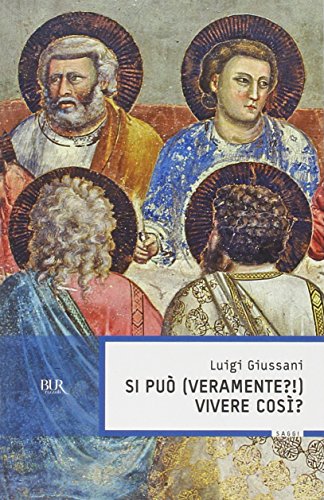 Si può (veramente?) vivere così? (BUR Saggi)
