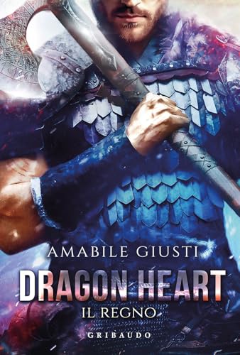 Il regno. Dragon heart (Fantasy. Fenice) von Gribaudo