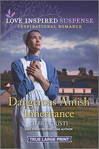 Dangerous Amish Inheritance (Love Inspired Suspense (Large Print)) von Love Inspired Suspense Larger Print