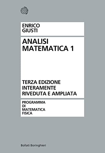 Analisi matematica (Vol. 1) (Programma di mat. fisica elettronica) von Bollati Boringhieri
