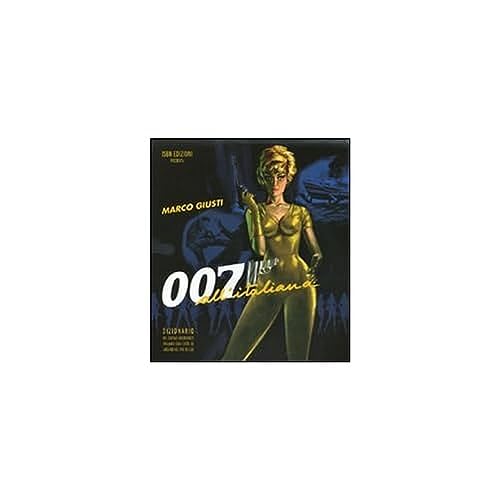 007 all'italiana von Isbn Edizioni